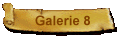 Galerie 8